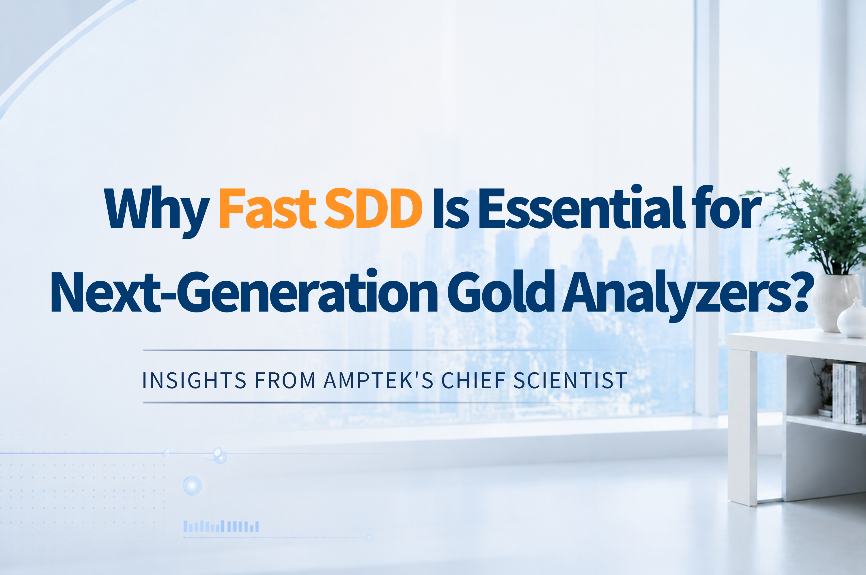Why Fast SDD Is Essential for Next-Generation Gold Analyzers？